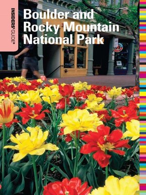 cover image of Insiders' Guide&#174; to Boulder and Rocky Mountain National Park
